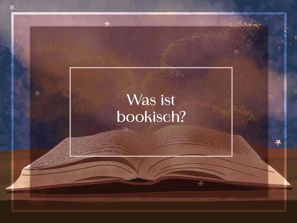 Was ist bookish