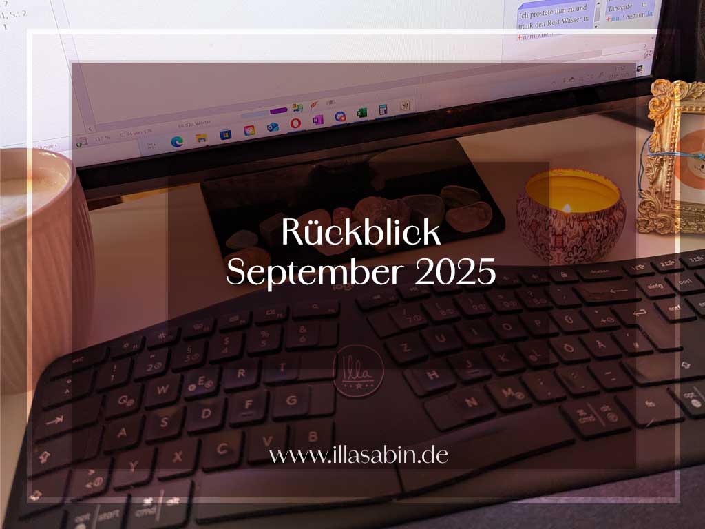 Rückblick August September 2025 Illa Sabin