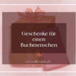 26 Geschenk-Ideen für Buchmenschen