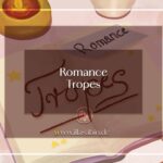 Beliebte Romance Tropes in Büchern