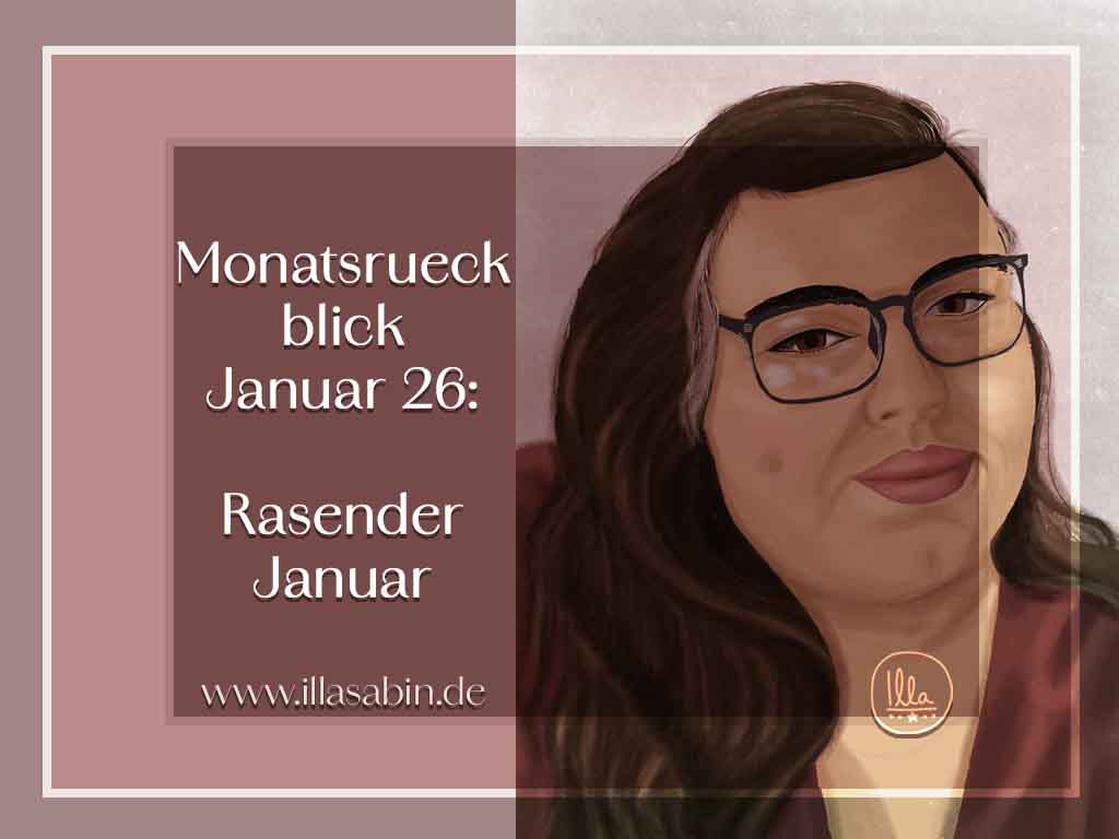 Monatsrückblick Januar 26