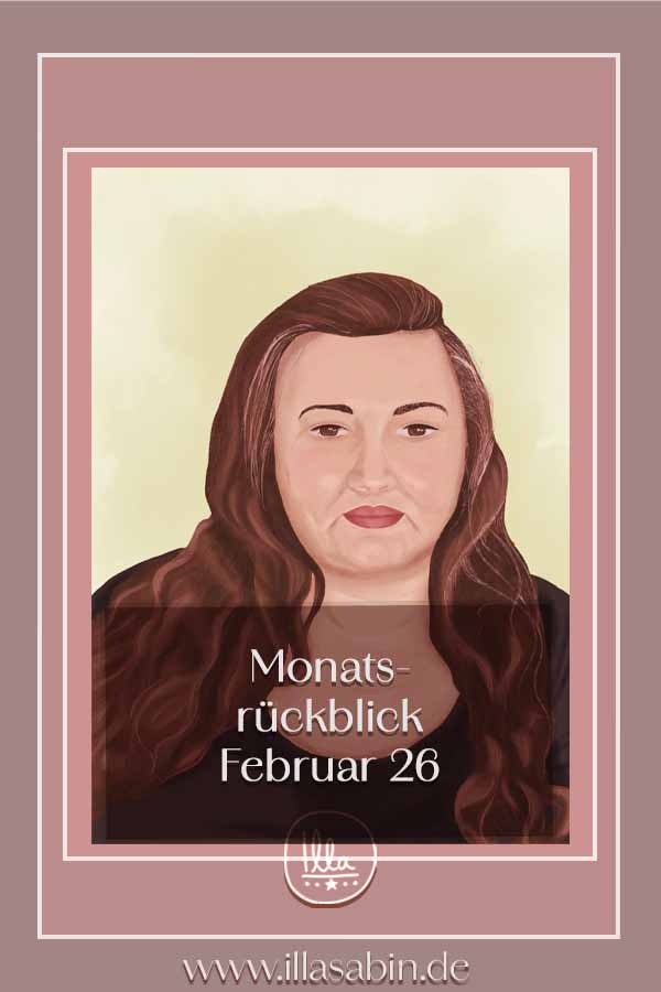 Monatsrückblick Februar 26
