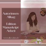 Grafik von Illa Sabin in der eine fleißige Autorin an einem gemütlichen Schreibtisch zu sehen ist.