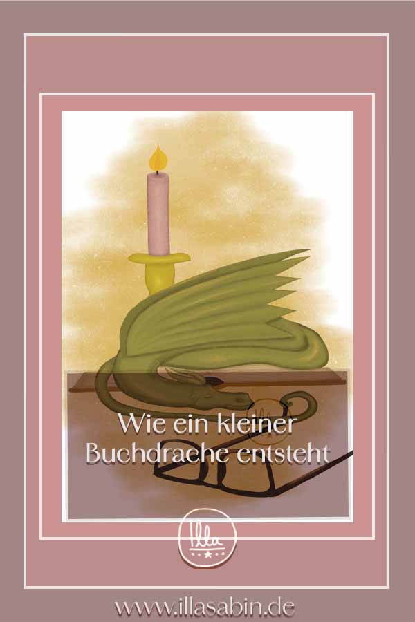 Blogbeitragsgrafik von Illa Sabin. Die Grafik besteht aus mehreren ineinander verschachtelten Rechtecken in sanften Rosa-Tönen. In der Mitte der Rechtecke liegt die Illustration eines schlafenden Drachen, der auf einem Buch liegt. Der Text der Beitragsgrafik lautet: Wie ein kleiner Buchdrache entsteht.
