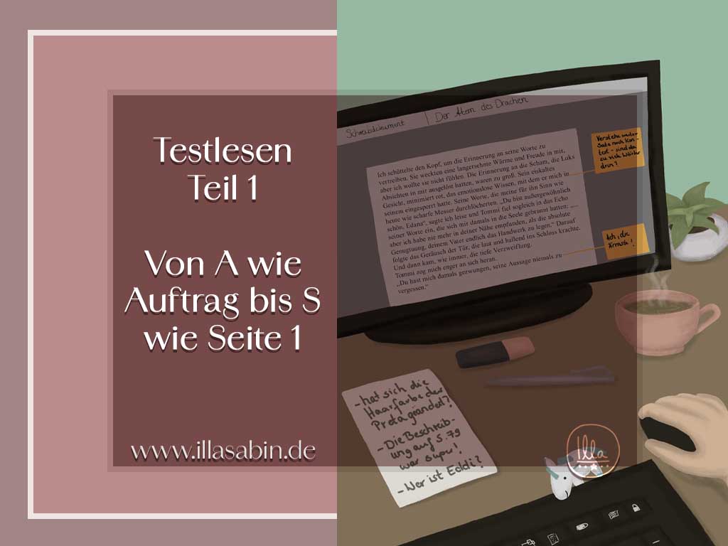Du betrachtest gerade Testlesen Teil 1: Von A wie Auftrag bis S wie Seite 1