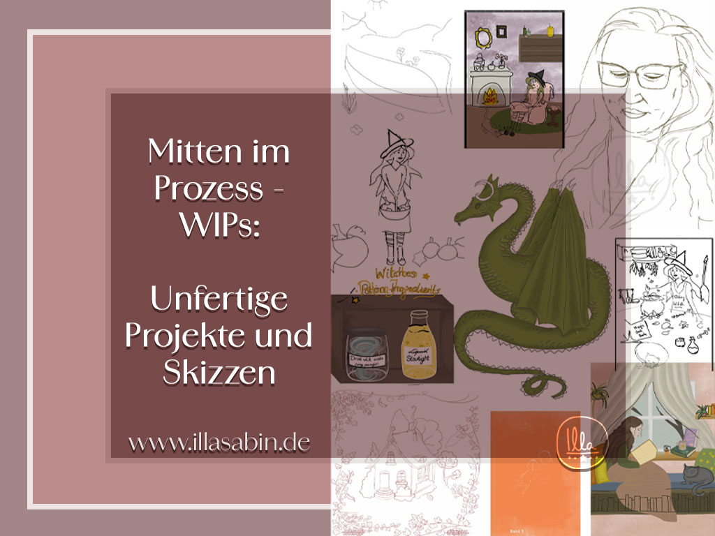 Du betrachtest gerade Mitten im Prozess – WIPs: Unfertige Projekte und Skizzen