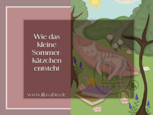 Mehr über den Artikel erfahren Wie das kleine Sommerkätzchen entsteht