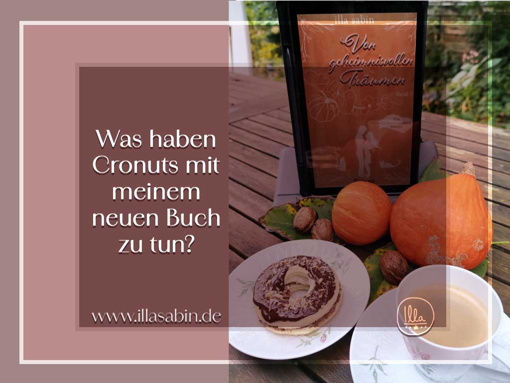 Du betrachtest gerade Was haben Cronuts mit meinem neuen Buch zu tun?